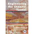 Engineering the Channel Tunnel