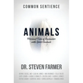 Animals: Personal Tales of Encounters with Spirit Animals