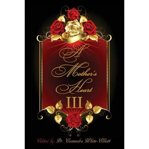 A Mother's Heart III