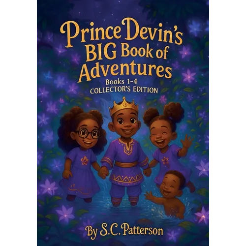 Prince Devin's BIG Book of Adventures, Book 1-4 - Collector's Edition