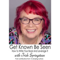 Get Known Be Seen with Trish Springsteen