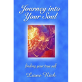 Journey into Your Soul: finding your true self