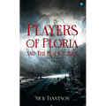 Players of Ploria and The Black Forest