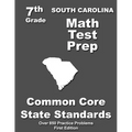 South Carolina 7th Grade Math Test Prep: Common Core Learning Standards