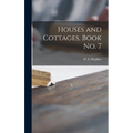 Houses and Cottages, Book No. 7