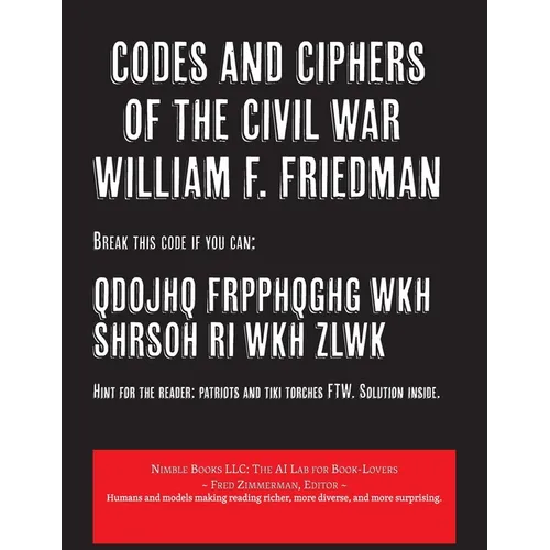 Codes and Ciphers of the Civil War