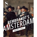 Rembrandt's Amsterdam: Golden Times?