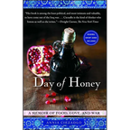 Day of Honey: A Memoir of Food, Love, and War - Paperback