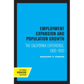 Employment Expansion and Population Growth: The California Experience, 1900-1950