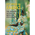 Stories in Fabric: The Design Works of Bedford Stuyvesant