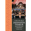 A Day in the Life of Jayananda Thakur