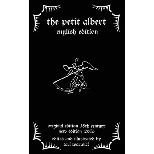 The Petit Albert: The Marvellous Secrets of The Little Albert: English Edition