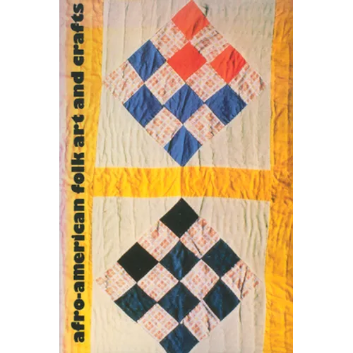 Afro-American Folk Art and Crafts