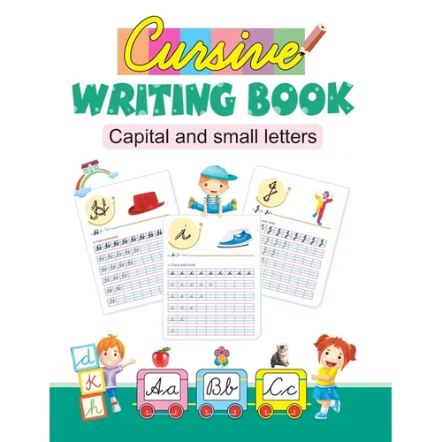 Cursive Writing Book: Capital and Small Letters