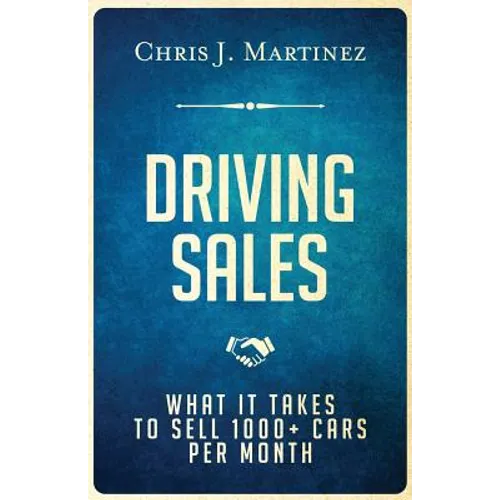 Driving Sales: What It Takes to Sell 1000+ Cars Per Month