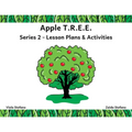 Apple T.R.E.E.: Series 2 - Lesson Plans & Activities