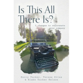 Is This All There Is?: 5 changes to rejuvenate your company