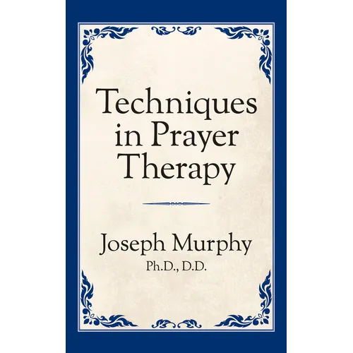 Techniques in Prayer Therapy