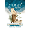 Stronger Together: Walking Through Trauma, PTSD, & Abuse