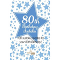 80th Birthday Sudoku: 100 sudoku puzzles for your 80th Birthday