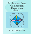 Mathcounts State Competition Preparation Volume 1