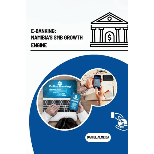 E-Banking: Namibia's SMB Growth Engine