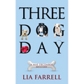 Three Dog Day