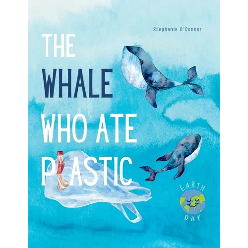 The Whale Who Ate Plastic