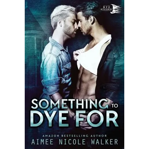 Something to Dye For (Curl Up and Dye Mysteries, #2)