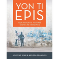 Yon Ti Epis: Our Favorite Haitian Dishes Re-Imagined