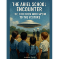 The Ariel School Encounter