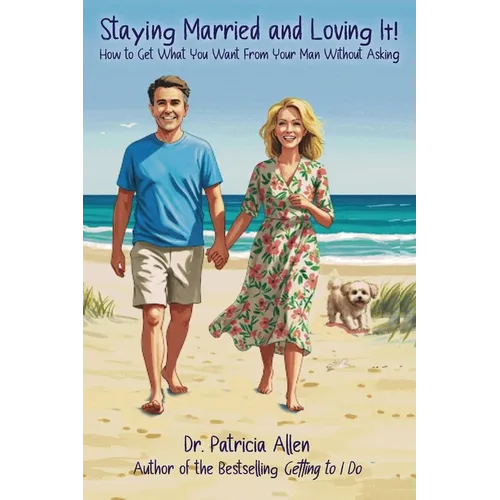 Staying Married and Loving It!