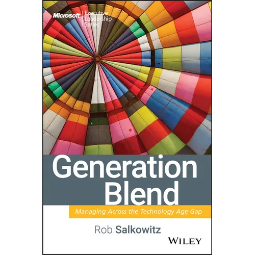Generation Blend: Managing Across the Technology Age Gap