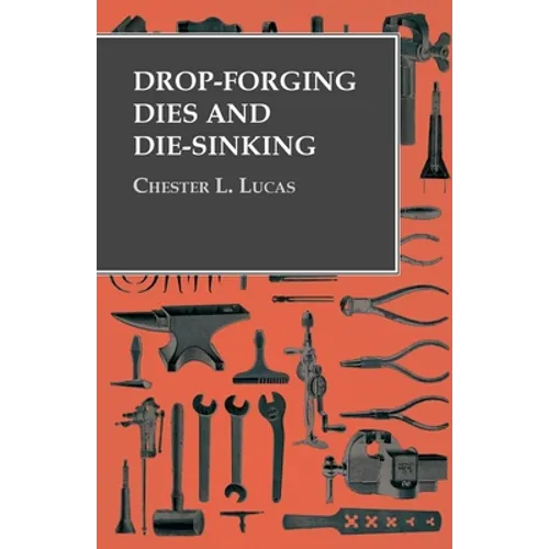 Drop-Forging Dies and Die-Sinking