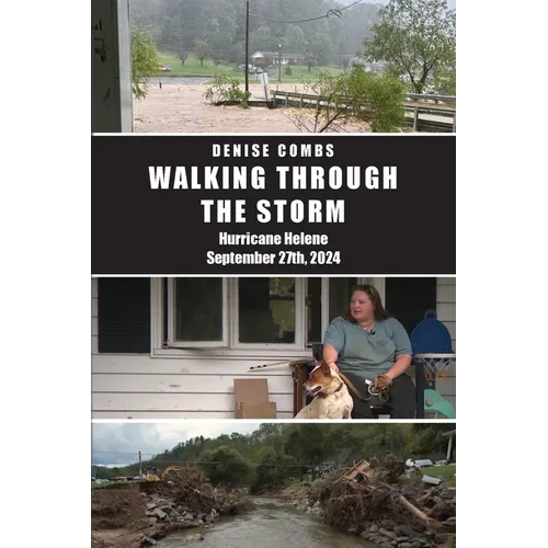 Walking Through the Storm: Hurricane Helene September 27th, 2024