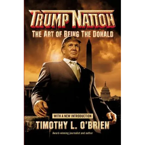 Trumpnation: The Art of Being the Donald