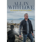 All In With Love: my journey to the hero within