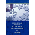 Finding Peace Without All The Pieces: After a Loved One's Suicide
