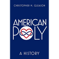 American Poly: A History
