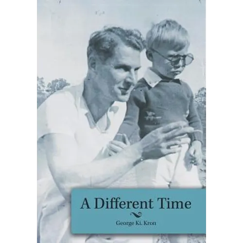 A Different Time - Hardcover
