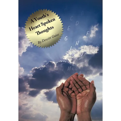 A Youth's Heart Spoken Thoughts