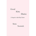 Good Kitty Diaries