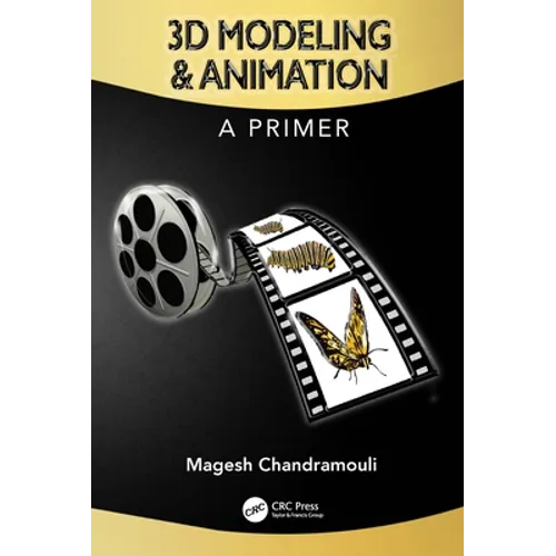 3D Modeling & Animation: A Primer