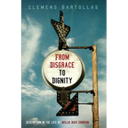 From Disgrace to Dignity: Redemption in the Life of Willie Rico Johnson