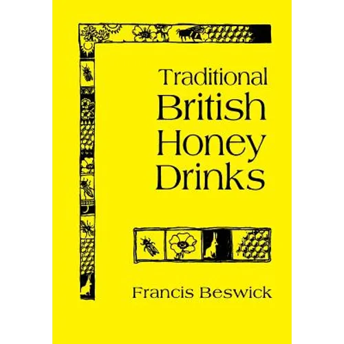 Traditional British Honey Drinks