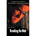 Breaking the Mob