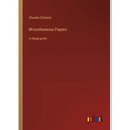 Miscellaneous Papers: in large print