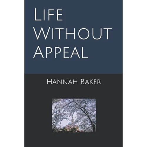 Life Without Appeal