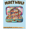 Pocket World: Enchanting Coloring Journey, Discover Miniature Worlds Within Magical Items for Ultimate Relaxation and Stress Alleviation