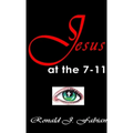 Jesus at the 7-11